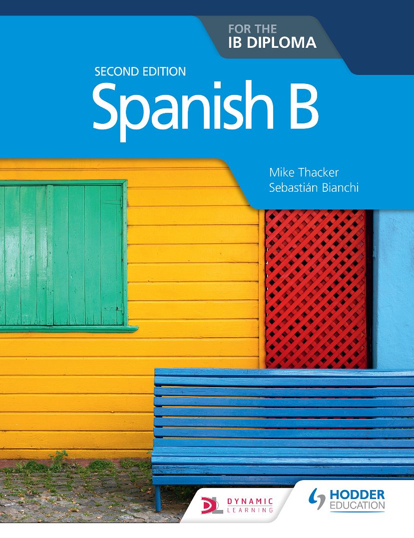 Download PDF EPub Hodder Spanish B For The IB Diploma 2nd Edition Ebook